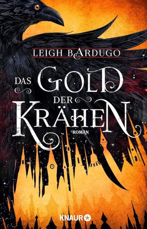 Leigh Bardugo Das Gold der Krähen Band 2 Buchcover