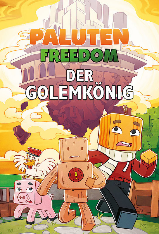 Buchcover Minecraft Freedom Der Golemkönig von. Paluten