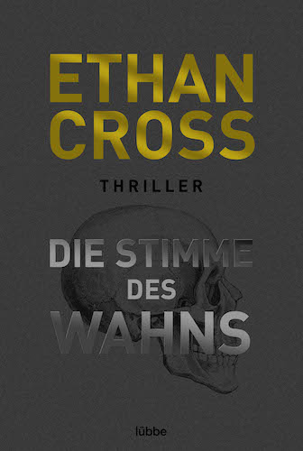 Buchcover Ethan Cross Ackerman Shirazi Band 3 2021 Die Stimme des Wahns