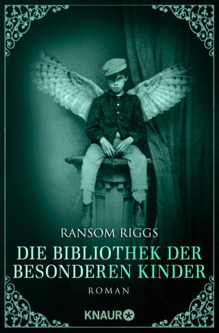 Buchcover Ransom Riggs Die Bibliothek der besonderen kinder Band 3