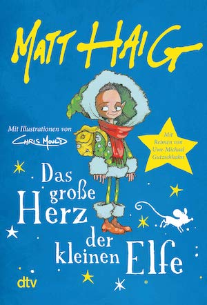 Buchcover Matt Haig Das große Herz der kleinen Elfe 2021